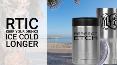 Beat the Heat with Custom Engraved RTIC Tumblers from Perfect Etch