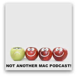 Not Another Mac Podcast 106
